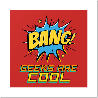 BANG geeks are cool. geeky Posters and Art